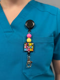 "I'm Not The Nurse" Badge Reel