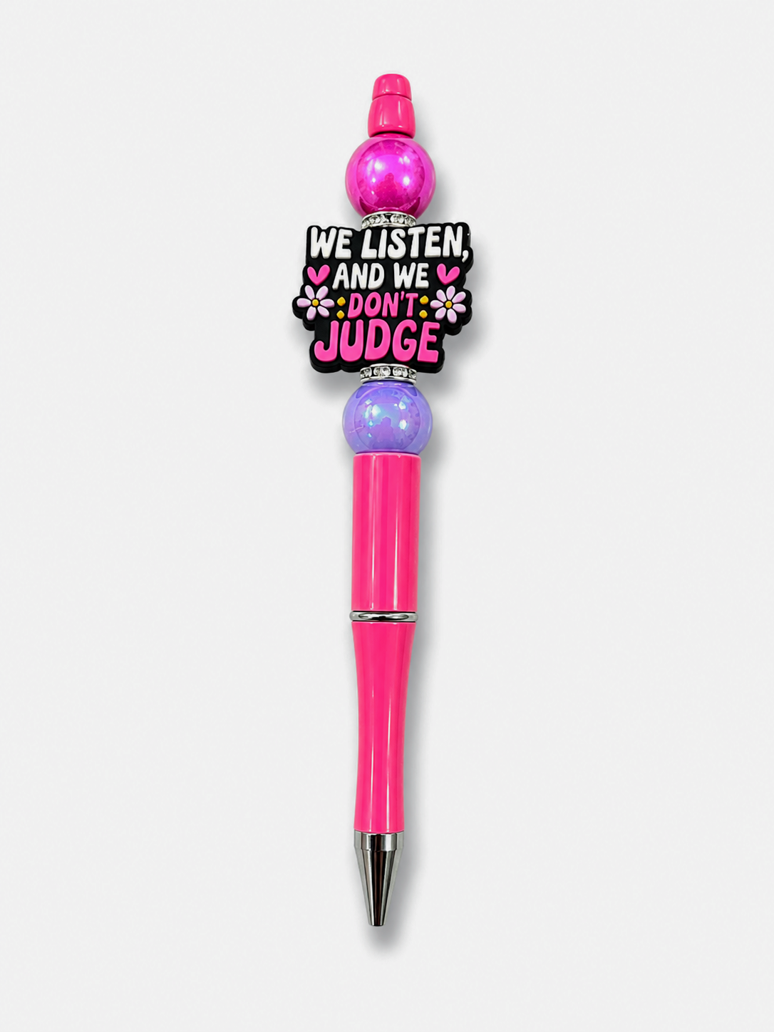 "We Listen and We Don't Judge" Ink pen